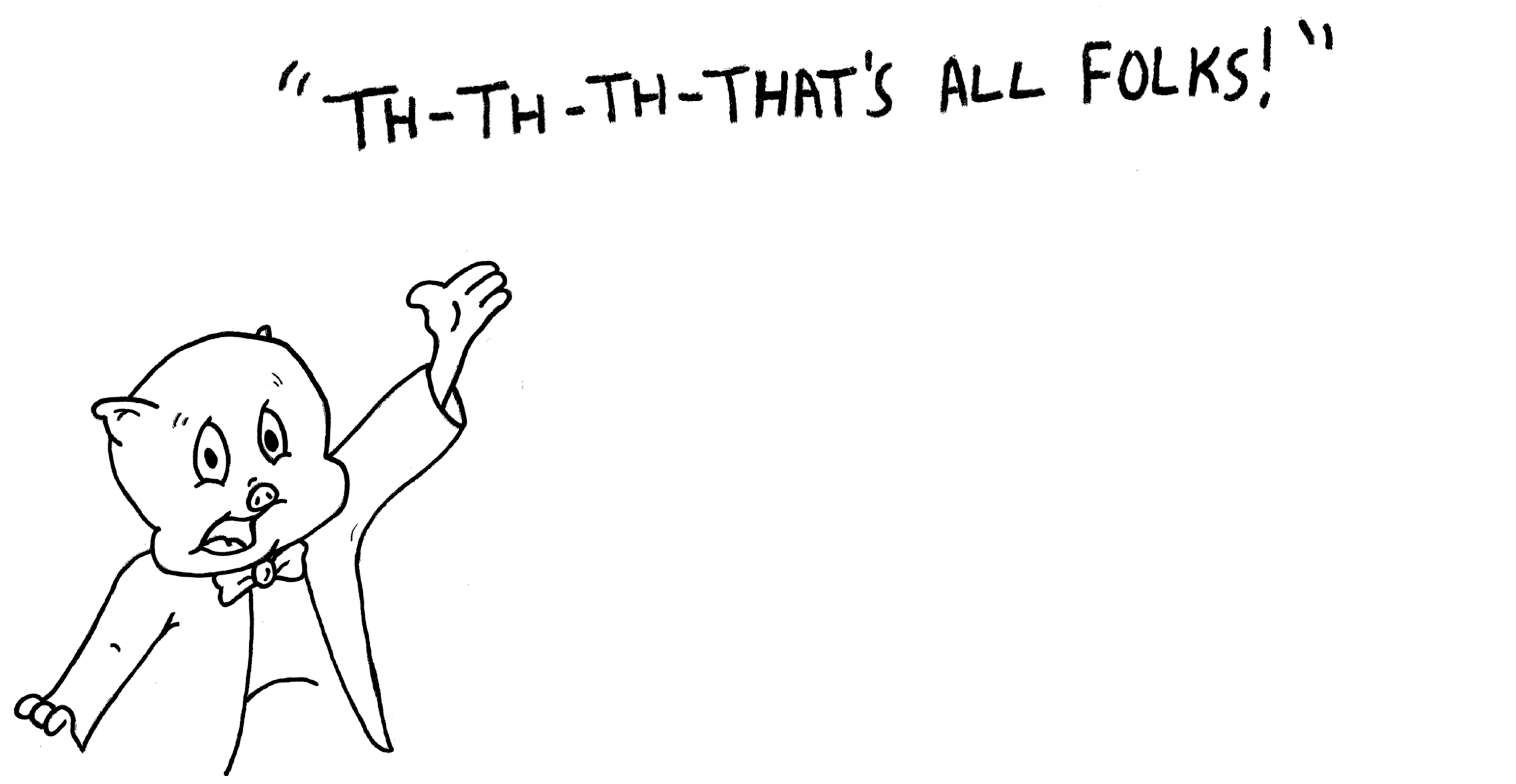that is all folks